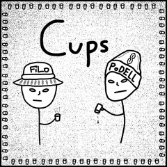 PoDELL x FiLo - CUPS