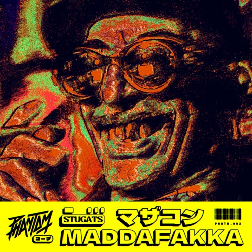STUGATS - MADDAFAKKA [PHNTM.002]