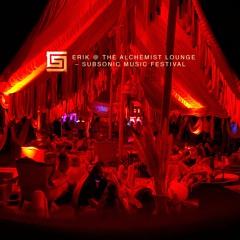 Erik @ The Alchemist Lounge | Subsonic Music Festival