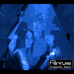 Perfume - Miracle Worker [ hinemoshi Remix ] (bootleg)