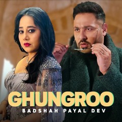 Badshah ft. Payal Dev | Ghungroo ( Type Beat ) - Badshah new Songs 2022