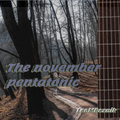 The november pentatonic