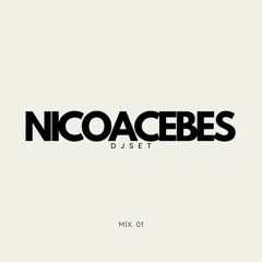 DJ Set - Progressive House / Nico Acebes