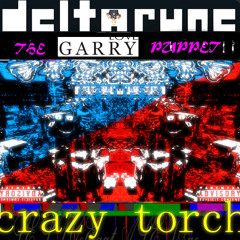 crazy torch