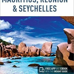 Pdf download Insight Guides Mauritius, Réunion & Seychelles (Travel