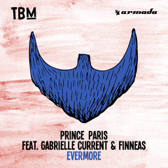Prince Paris feat. Gabrielle Current & FINNEAS - Evermore