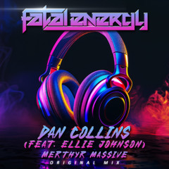 Dan Collins Feat. Ellie Johnson - Merthyr Massive (Original Mix)