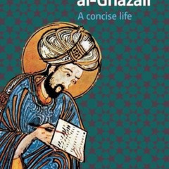 [Download] PDF 📒 Imam al-Ghazali: A Concise Life by  Edoardo Albert EBOOK EPUB KINDL