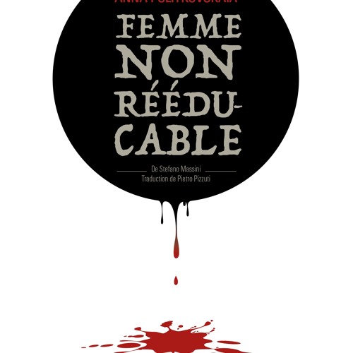 Femme non-rééducable — Fagot Humain — Extrait