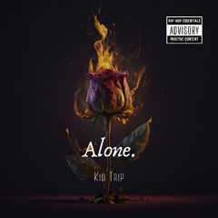 Kid Trip - Alone (prod. SIKAL)
