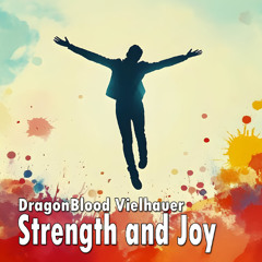 Strength and Joy