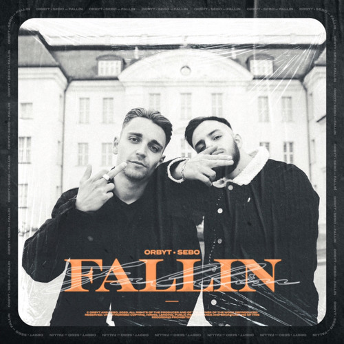Orbyt & Sebo - Fallin‘