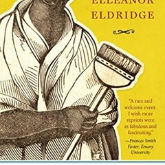 [FREE] EBOOK 📍 Memoirs of Elleanor Eldridge (Regenerations Book 3) by  Frances H. Wh