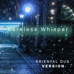 Careless - Whisper