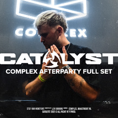 CATALYST AT COMPLEX  FESTIVAL AFTERPARTY 2025