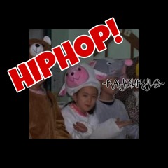 HIPHOP!