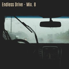 Endless Drive - Mix.8 (Spirit Reset edition)
