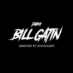 DaBoii - Bill Gatin  [Bounce Out Records Exclusive]
