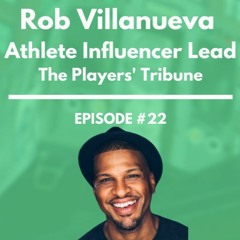The Players' Tribune - Rob Villanueva