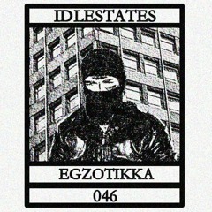 IDLESTATES046 - EGZOTIKKA