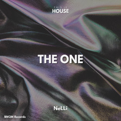 The One (NeLLi House Edit)