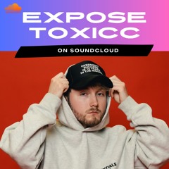 This Is Expose Toxicc