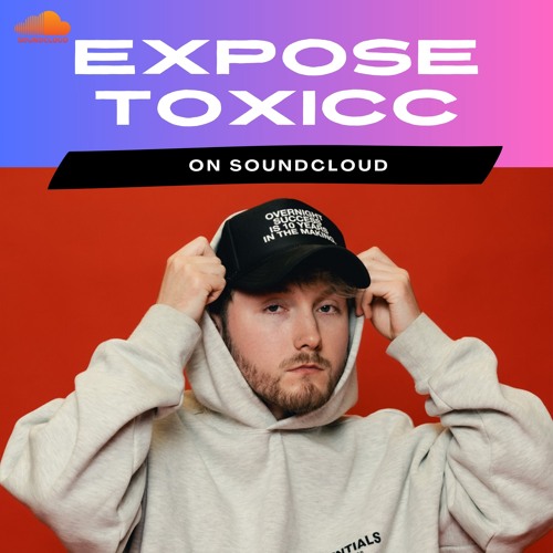 This Is Expose Toxicc