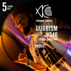 DUBBISM 5YO #346 - VRSNST