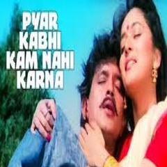 Pyar Kabhi Kam Karna (Dj Vee Nyc Remixxx)
