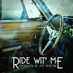 [FREE] Old School Beat w/ Hook - Ride Wit' Me [Prod. By Joe Mexican]