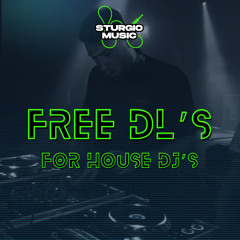 Free DL’s for House DJ’s