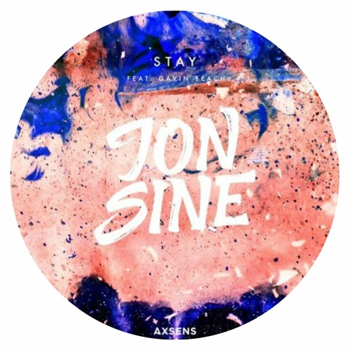 Jon Sine - Stay Feat. Gavin Beach (CASTO Remix)