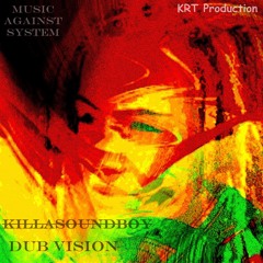 Dub Vision (KRT Production)