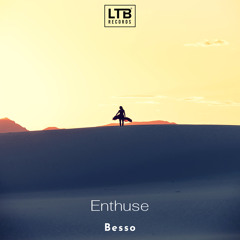 Besso - Enthuse