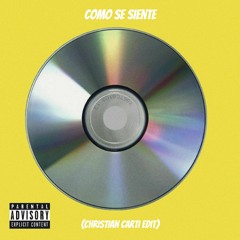 Jhay Cortez, Bad Bunny - Como Se Siente (Christian Carti Edit)[FREE DOWNLOAD]]