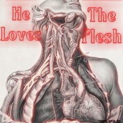 He Loves the Flesh (Kodak Cover)
