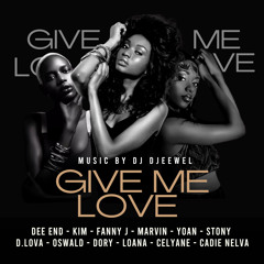 GIVE ME LOVE