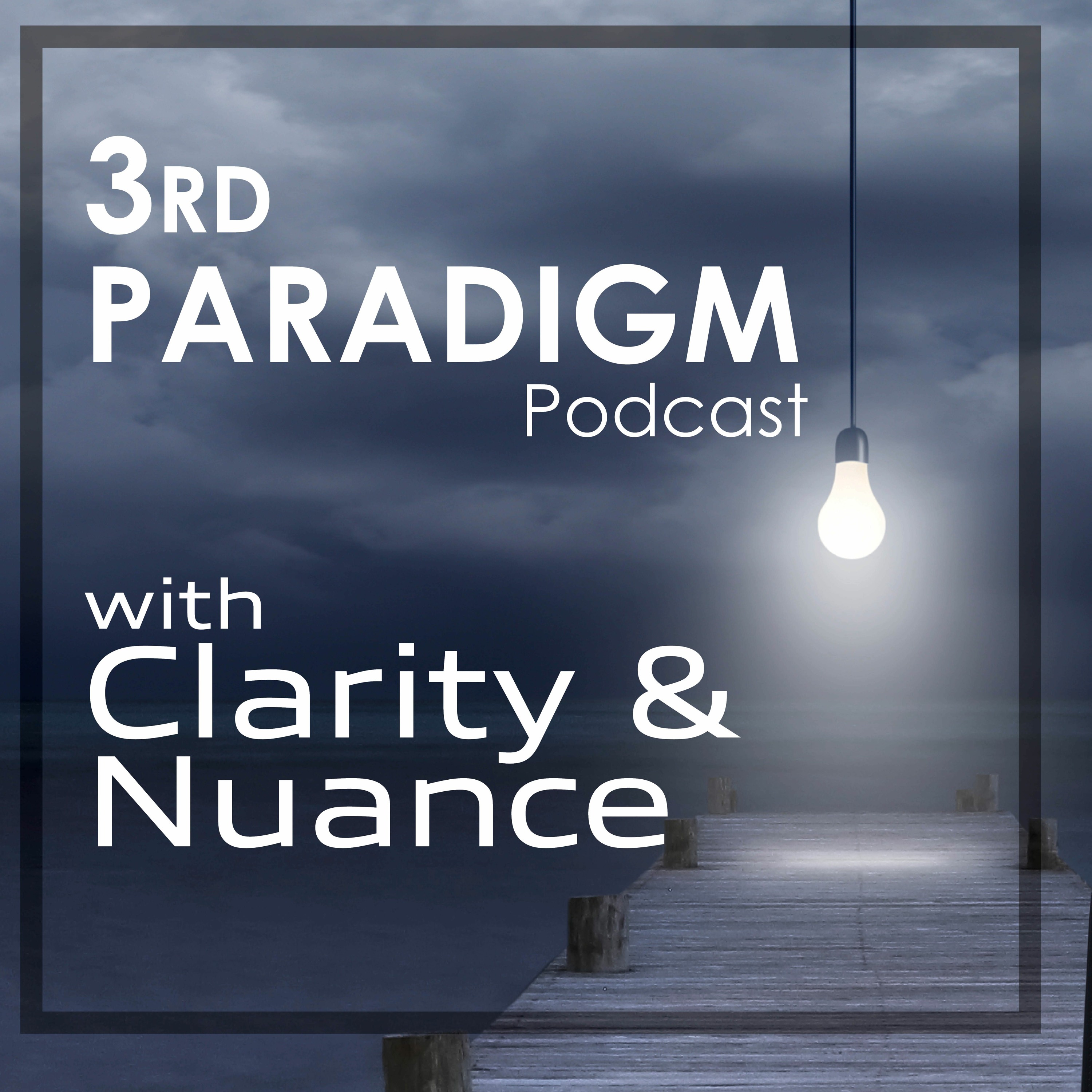3rd Paradigm Podcast