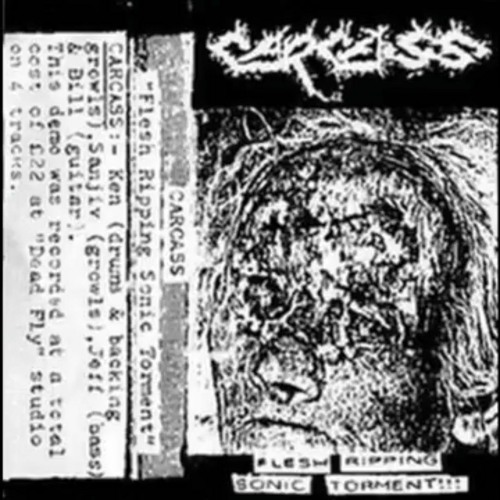 CARCASS - Flesh Ripping Sonic Torment (Demo) 1987 (reek of putrefaction) full album