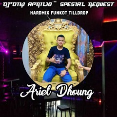 DJ•Diki Aprilio™ Cak culay nabuy" & Terhukum Rindu Hardmix Funkot Tilldrop ( Ariel Dhoung )