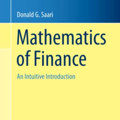 [Access] PDF 💏 Mathematics of Finance: An Intuitive Introduction (Undergraduate Text