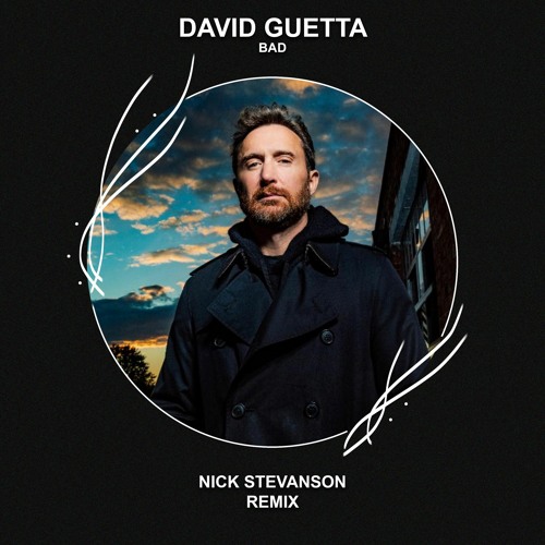 David Guetta & Showtek - Bad (Nick Stevanson Remix) [FREE DOWNLOAD] Supported by Bonka!