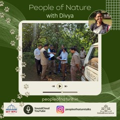 EP 08 with Divya Bharathi IFS - A Day in the Life of a Lady Conservator