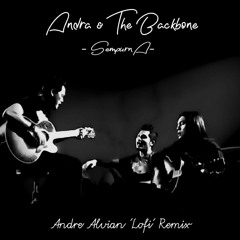 Andra & The Backbones - Sempurna Lofi (Prod By. Andre Alvian)