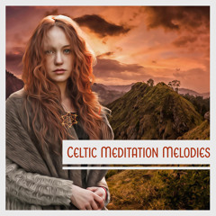 Celtic Meditation Melodies