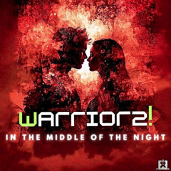 Warriorz! - In the Middle of the Night [SINGLE] 🎉COMING THIS FRIDAY, DECEMBER 5th ★🤩👍