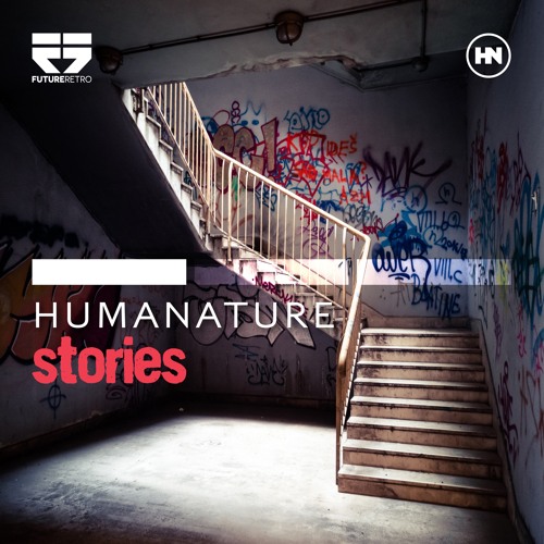 HumaNature - Stories EP - Future Retro