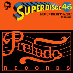 SUPERDISCOMIX46 MARVIN SCHLACHTER TRIBUTE - -