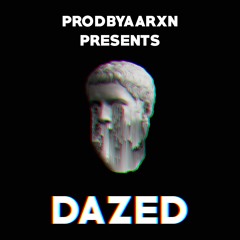 Dazed (prodbyaarxn)