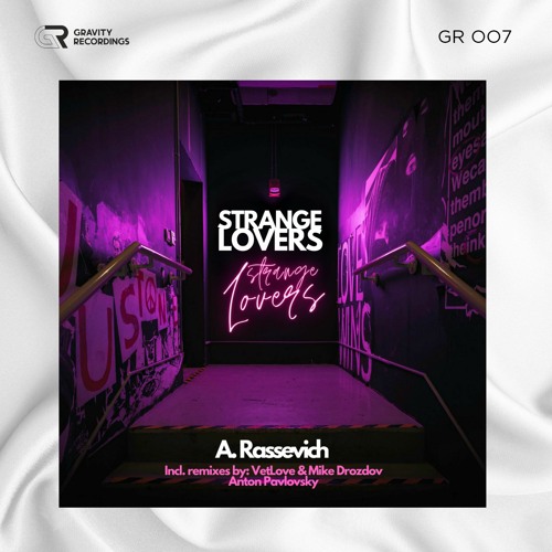 A. Rassevich - Strange Lovers (Anton Pavlovsky Remix)